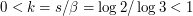 $ 0\inferior k=s/ \beta= \log 2/ \log 3 \inferior 1 $